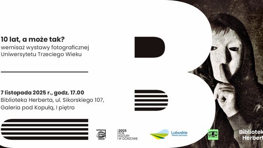 10 lat, a może tak? – wernisaż wystawy fotograficznej Uniwersytetu Trzeciego Wieku 10 lat, a może tak? – wernisaż wystawy fotograficznej Uniwersytetu Trzeciego Wieku