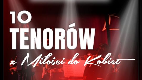 10 Tenorów – Z miłości do kobiet 10 Tenorów – Z miłości do kobiet