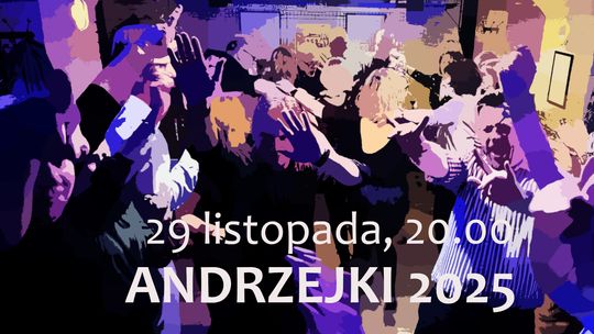 Andrzejki 2025 - sobotnia zabawa taneczna