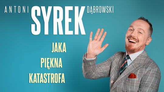 Antoni Syrek-Dąbrowski - Jaka piękna katastrofa