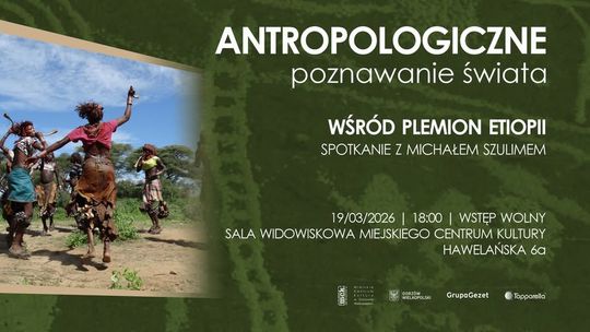 Antropologiczne poznawanie świata – Wśród plemion Etiopii