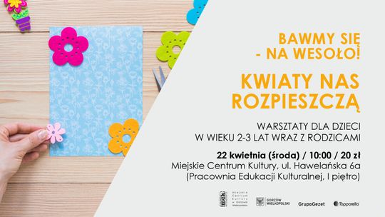 Bawmy się na wesoło - warsztaty dla dzieci