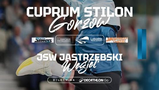 Cuprum Stilon Gorzów - JSW Jastrzębski Węgiel