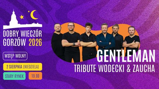 Dobry Wieczór Gorzów - Gentlemen
