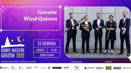Dobry Wieczór Gorzów - Gorzów Wind Quintet Dobry Wieczór Gorzów - Gorzów Wind Quintet