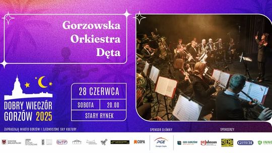 Dobry Wieczór Gorzów - Gorzowska Orkiestra Dęta Dobry Wieczór Gorzów - Gorzowska Orkiestra Dęta