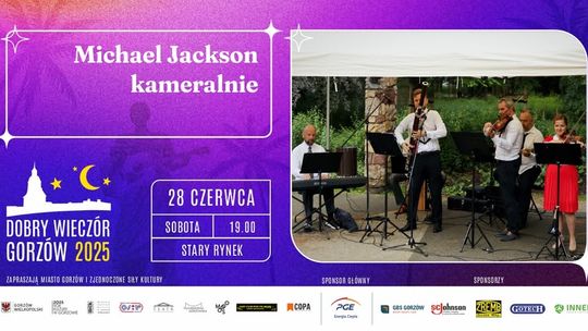 Dobry Wieczór Gorzów - Michael Jackson Kameralnie Dobry Wieczór Gorzów - Michael Jackson Kameralnie