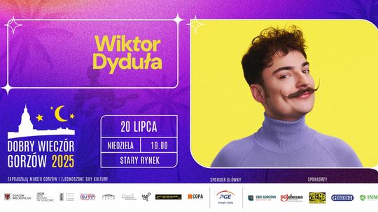 Dobry Wieczór Gorzów - Wiktor Dyduła