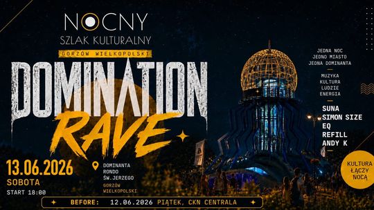Domination Rave - Nocny Szlak Kulturalny