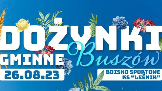 Dożynki gminne - Buszów