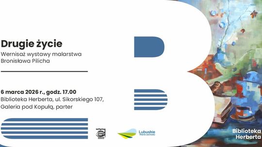 Drugie życie – wernisaż wystawy malarstwa Bronisława Pilicha