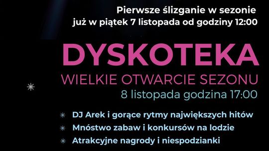Dyskoteka na otwarcie sezonu na lodowisku