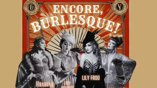 Encore, Burlesque!