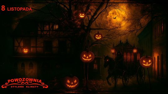 Halloween w Powozowni