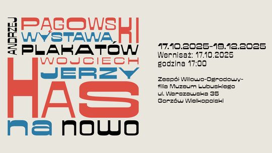 Has na nowo - wystawa plakatów Andrzeja Pągowskiego