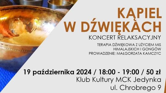 Kąpiel w dźwiękach – koncert relaksacyjny