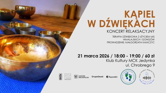 Kąpiel w dźwiękach – koncert relaksacyjny