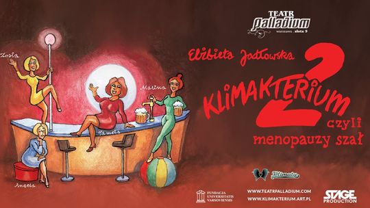 Klimakterium 2 czyli Menopauzy Szał - spektakl