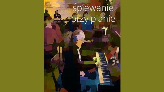 Klubowe śpiewanie przy pianie