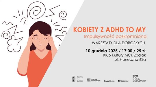 Kobiety z ADHD to my - Impulsywność poskromiona