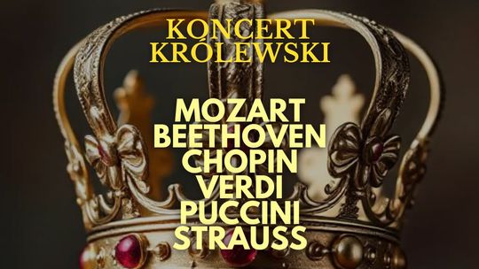 Koncert Królewski - Majestat Klasyki