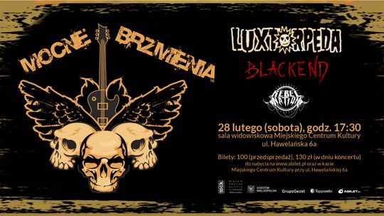 Koncert Mocne Brzmienia - Luxtorpeda & Blackend & Rebel Nation