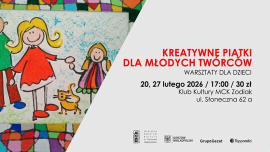 Kreatywne piątki dla młodych twórców - warsztaty dla dzieci