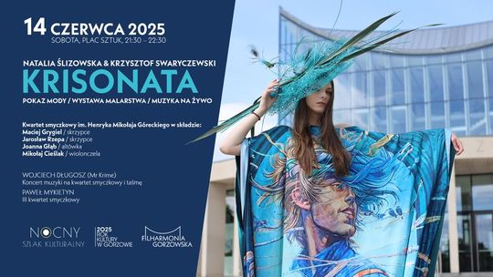 Krisonata - pokaz mody, wystawa malarstwa, muzyka na żywo
