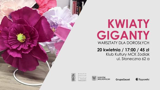 Kwiaty giganty - warsztaty dla dorosłych
