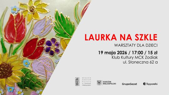 Laurka na szkle - warsztaty dla dzieci