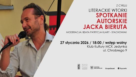 Literackie wtorki - Spotkanie z Jackiem Bierutem