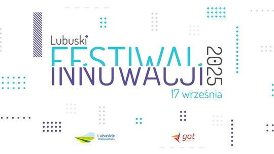 Lubuski Festiwal Innowacji 2025