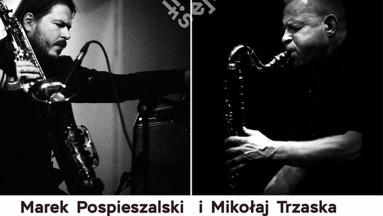 Marek Pospieszalski & Mikołaj Trzaska