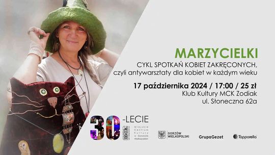 Marzycielki – cykl spotkań kobiet zakręconych, czyli antywarsztaty dla kobiet w każdym wieku