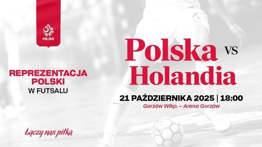 Mecz Polska - Holandia w futsalu Mecz Polska - Holandia w futsalu