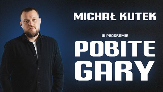 Michał Kutek - Pobite gary