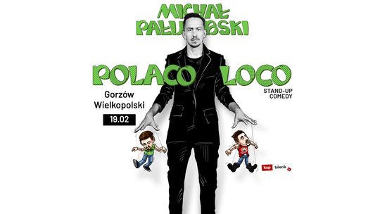 Michał Pałubski - Polaco Loco