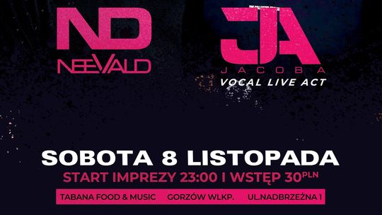 Neevald & Jacob A w Tabanie