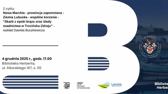 Nowa Marchia – prowincja zapomniana – Ziemia Lubuska – wspólne korzenie