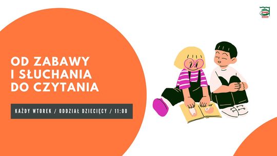 Od zabawy i słuchania do czytania Od zabawy i słuchania do czytania