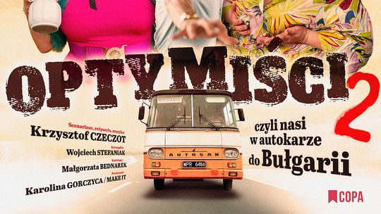 Optymiści 2 czyli nasi w autokarze do Bułgarii Optymiści 2 czyli nasi w autokarze do Bułgarii