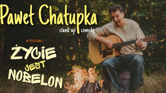 Paweł Chałupka - Życie jest nobelon