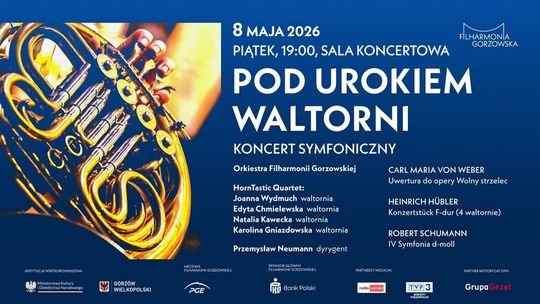 Pod Urokiem Waltorni - koncert symfoniczny