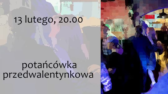 Potańcówka przedwalentynkowa