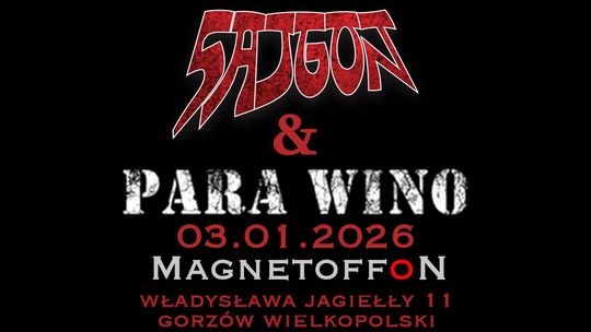 Sajgon i Para Wino - koncert w MagnetOffOnie