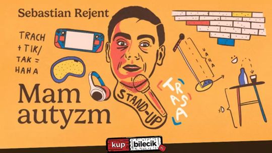 Sebastian Rejent - Mam Autyzm Sebastian Rejent - Mam Autyzm