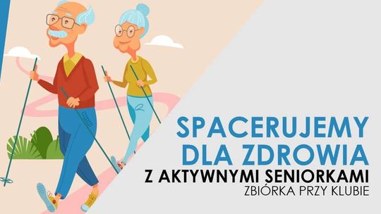 Spacery dla zdrowia z Aktywnymi Seniorkami