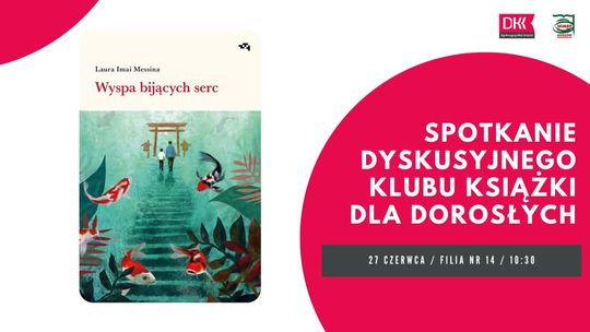 Spotkanie Dyskusyjnego Klubu Książki dla dorosłych Spotkanie Dyskusyjnego Klubu Książki dla dorosłych