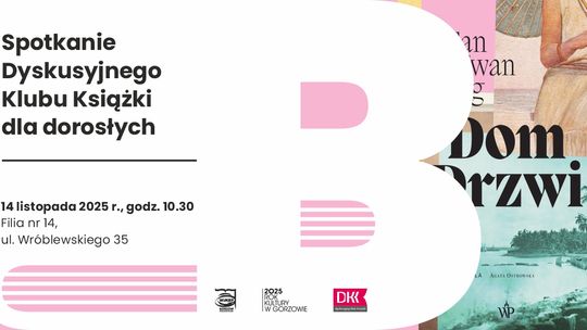 Spotkanie Dyskusyjnego Klubu Książki dla dorosłych Spotkanie Dyskusyjnego Klubu Książki dla dorosłych