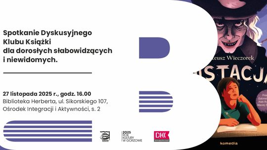 Spotkanie Dyskusyjnego Klubu Książki dla dorosłych słabowidzących i niewidomych